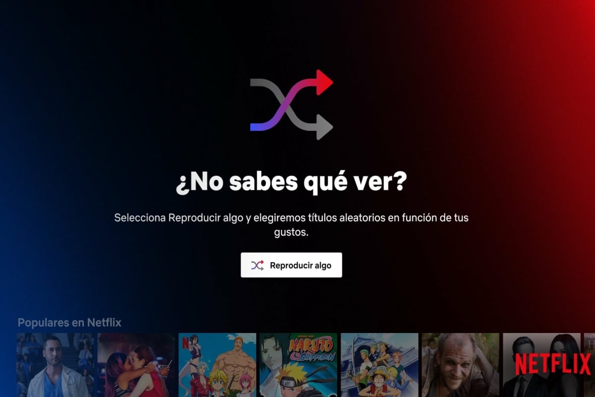 Netflix Lanza Su Nueva Función ‘reproducir Algo’, Que Sugiere Qué ...