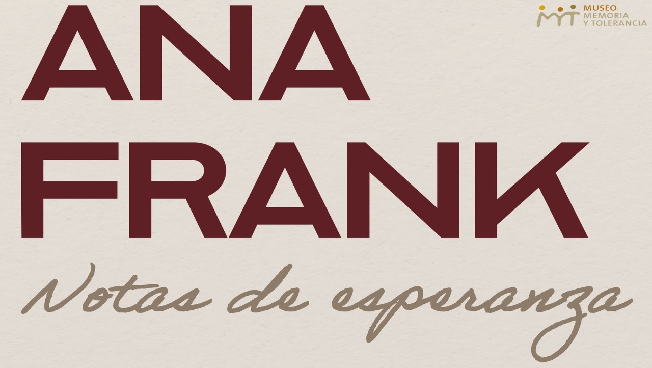 Visita La Expo De Ana Frank En El Museo Memoria Y Tolerancia