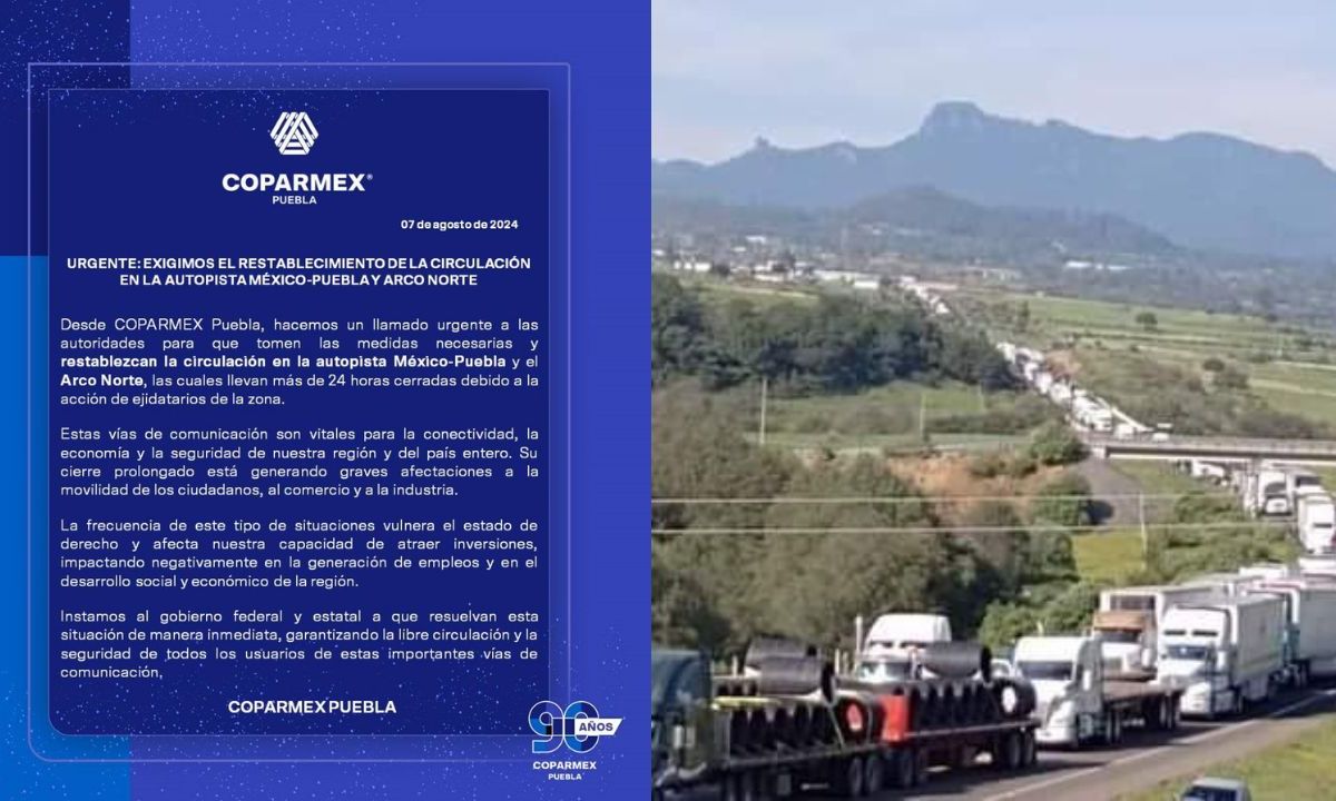 Coparmex exige a las autoridades libración de la Autopista México-Puebla