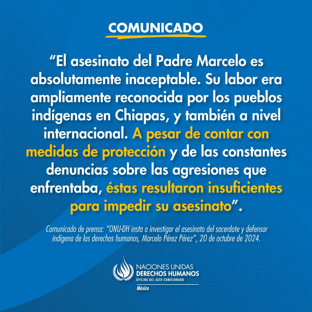 Foto: X@ONUDHmexico/Comunicado | La ONU-DH insta a una investigación pronta y eficaz del asesinato del sacerdote y defensor indígena de los #DerechosHumanos Marcelo Pérez Pérez, ocurrido en San Cristóbal de las Casas, #Chiapas. 