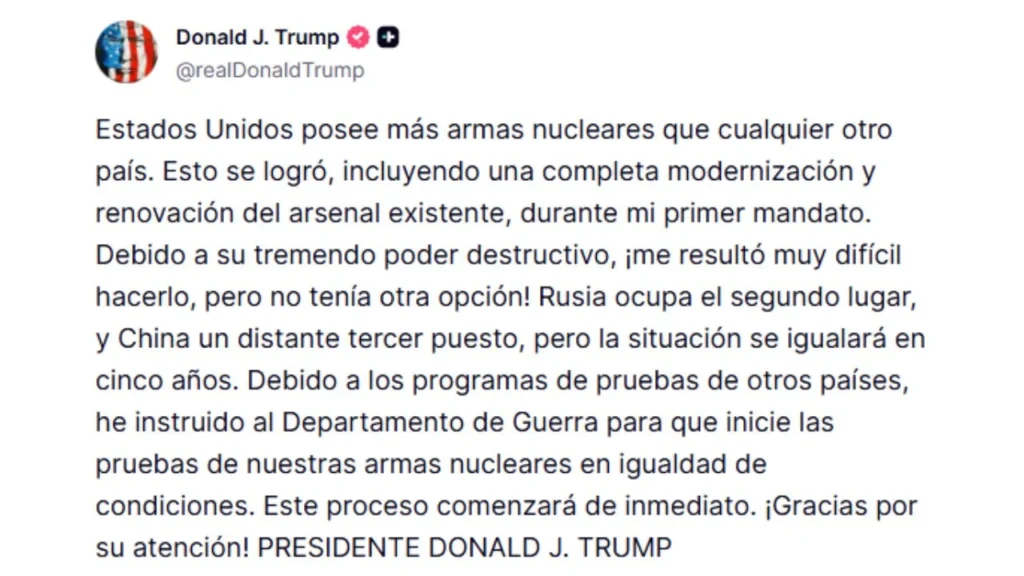 Trump instruyó al Departamento de Guerra a iniciar pruebas nucleares “en igualdad de condiciones” con otros países.