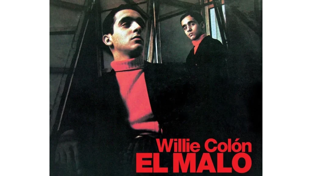 El músico Willie Colón adoptó el apodo “El Malo” tras su álbum de 1967, grabado junto a Héctor Lavoe bajo el sello Fania Records.