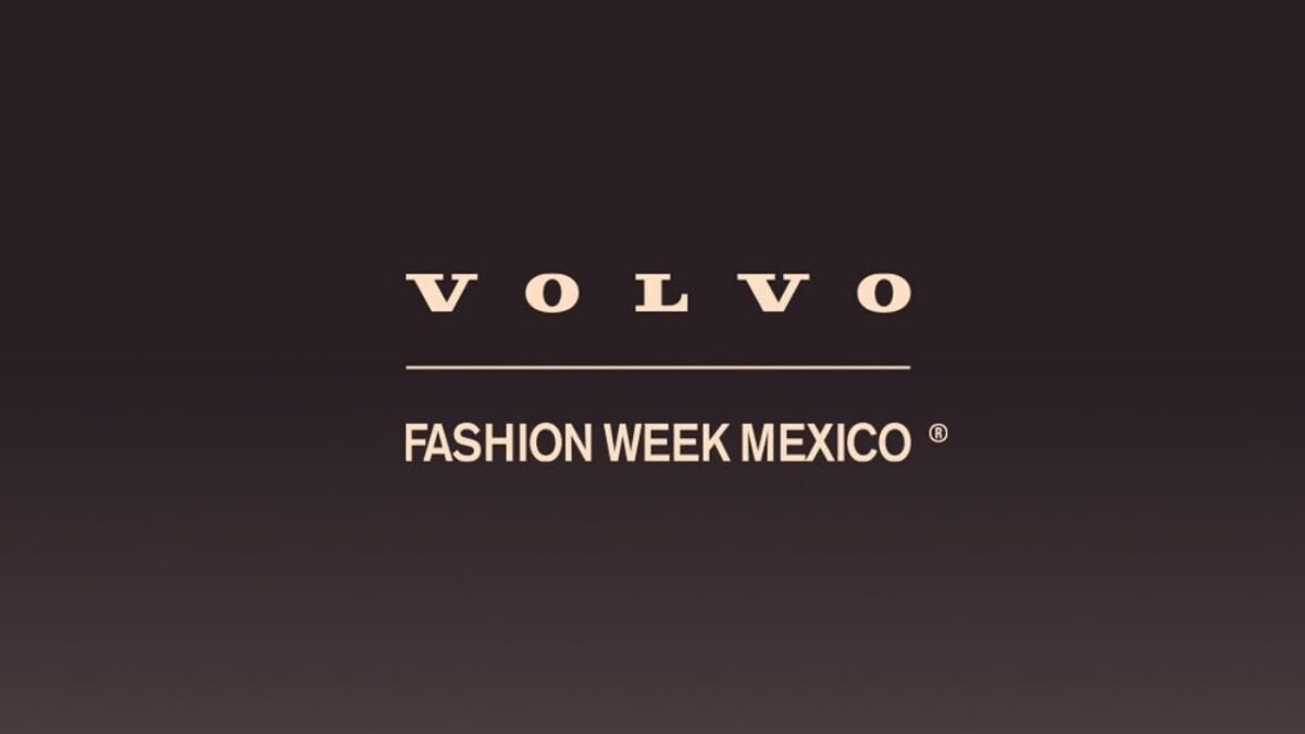 Una nueva era en el mundo de la moda: Volvo Fashion Week México.