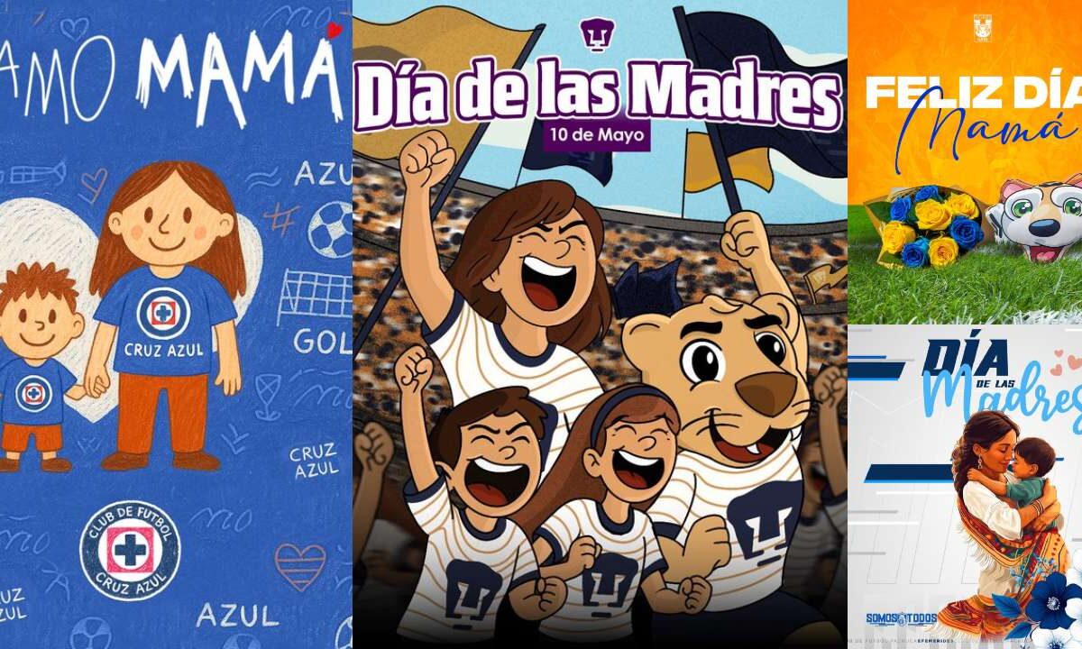 Los equipos del futbol mexicano felicitaron a las mamás por el Día de la Madre.