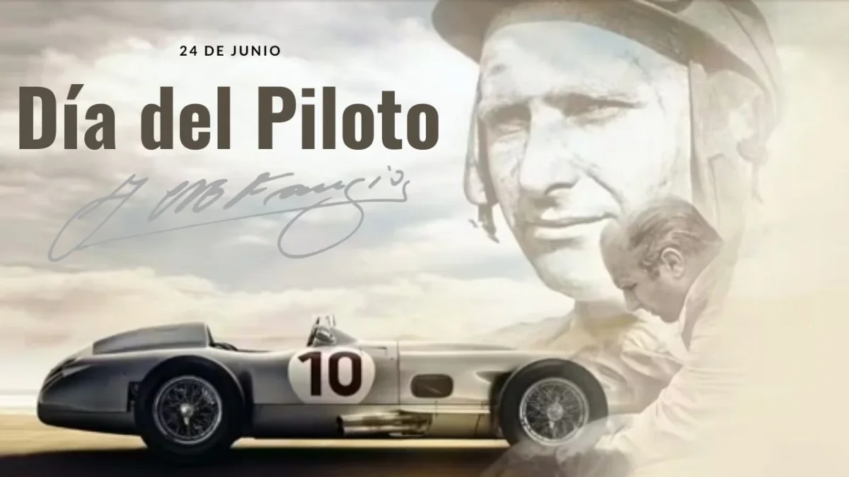 24 de Junio, Día del piloto en memoria de Juan Manuel Fangio