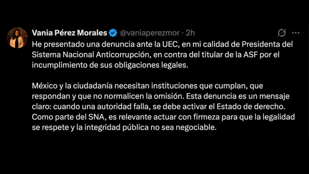 Vania Pérez presentó una denuncia ante la UEC de la Cámara de Diputados contra el titular de la Auditoría Superior de la Federación (ASF) por anomalías en su gestión.