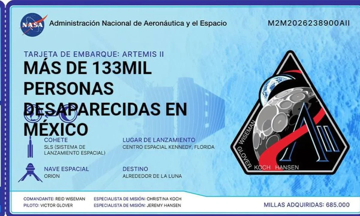 Más de 50 ‘Tarjetas de Embarque’ con nombres de desaparecidos en México, vuelan a la Luna en la misión Artemis 2.