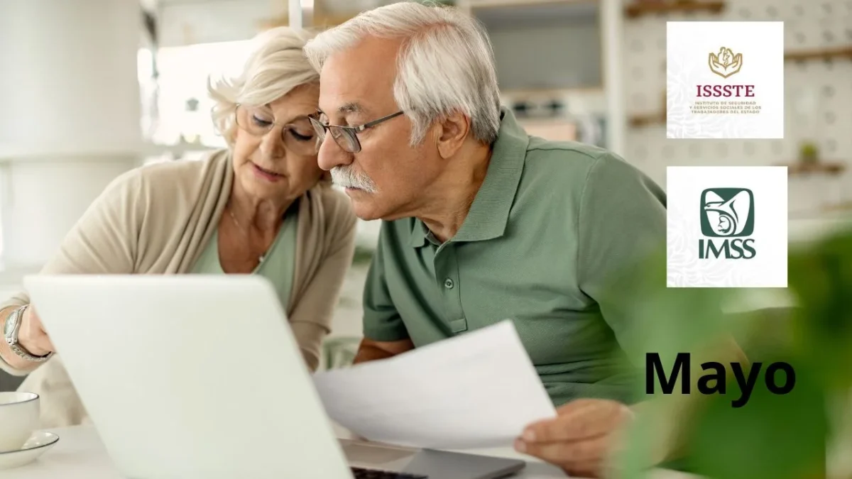 Conoce las fechas de pago oficiales para los pensionados del IMSS y del ISSSTE, correspondientes al mes de mayo de 2026.