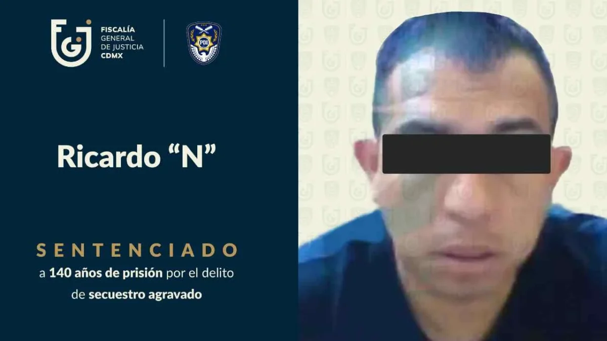 Dan 140 años de prisión a participante en secuestro de adolescente en la CDMX.