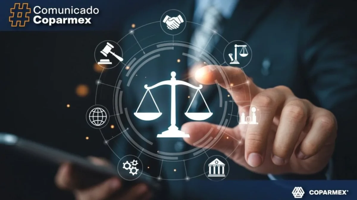 Coparmex anunció la creación de su Comité Jurídico Nacional, un órgano especializado para fortalecer Estado de Derecho y la certeza jurídica.