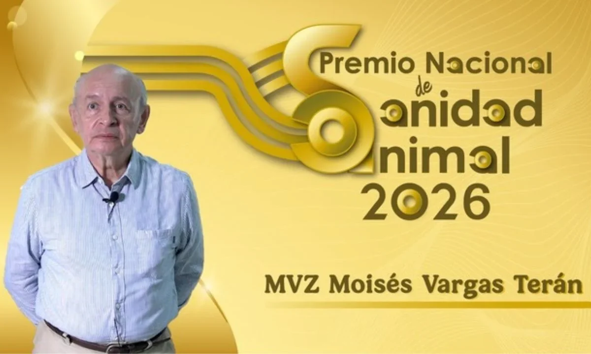 El médico veterinario zootecnista Moisés Vargas Terán fue seleccionado como ganador del Premio Nacional de Sanidad Animal 2026.