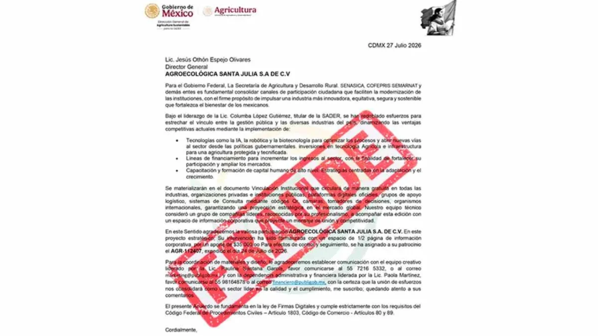 La Secretaría de Agricultura alerta por fraude detectado a través de falsos oficios de patrocinio.