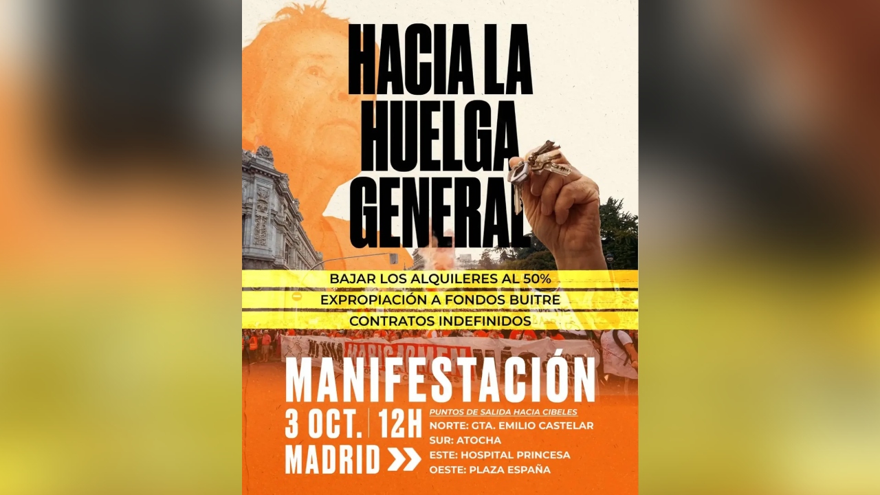 Cartel de la convocatoria a manifestación en Madrid con la consigna "Hacia la Huelga General" por el derecho a la vivienda y bajada de alquileres.