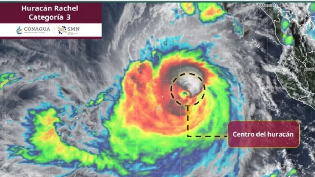 El SMN informó que el huracán Rachel se intensificó a categoría 3, aquí te decimos los estados que se verán afectados.