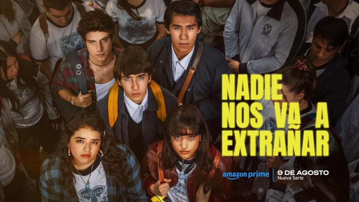 'Nadie nos va a Extrañar', exitosa serie mexicana de Prime Video, se ha consolidado como un fenómeno y tendrá su tercera temporada.